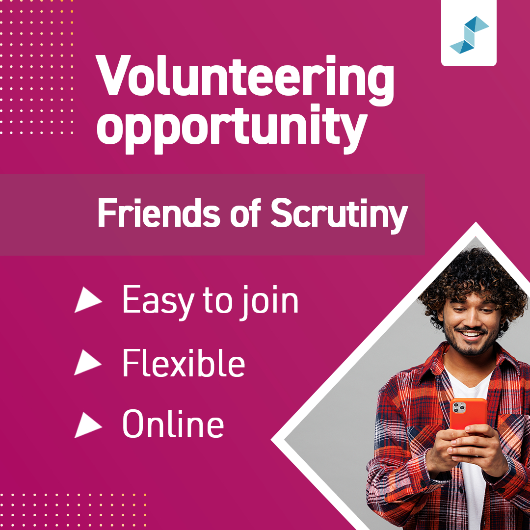 Person holding a phone and the text volunteering opportunity with Friends of Scrutiny.